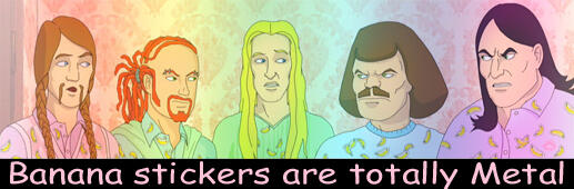 Performanceklok, Dethklok Screenshot. The caption says: "Banana stickers are totally Metal"